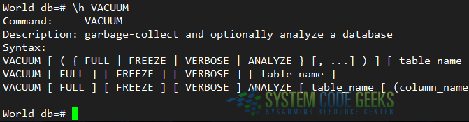 Figure 4 - Displaying help about VACUUM